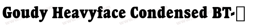 Goudy Heavyface Condensed BT字体转换